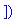 liste := TABLE([1 = Matrix(%id = 54701332), 2 = Matrix(%id = 54828712), 3 = Matrix(%id = 53324792), 5 = Matrix(%id = 53940412), 4 = Matrix(%id = 53472964), 7 = Matrix(%id = 54253380), 6 = Matrix(%id = ...